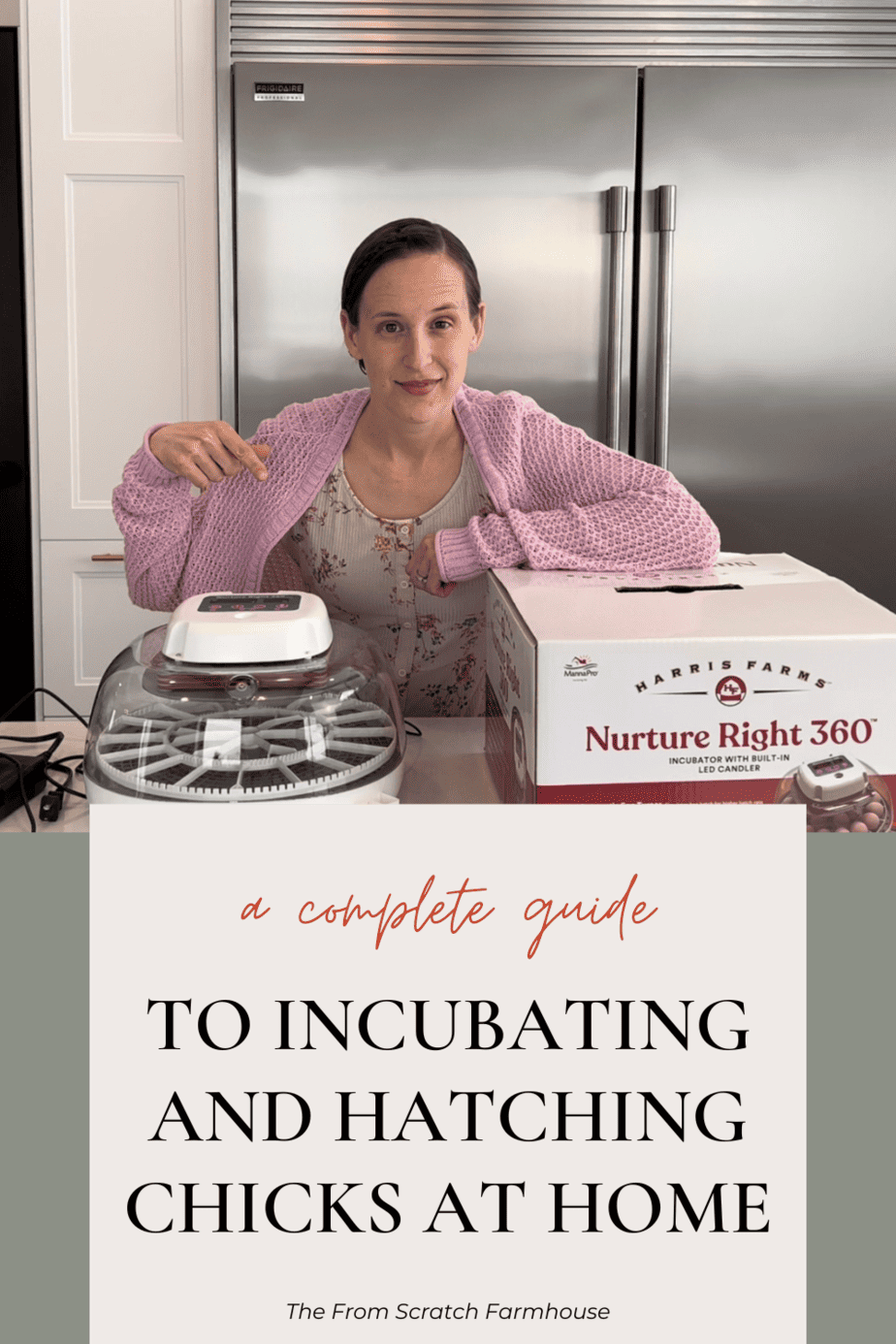 How to Hatch Chicken Eggs + Nurture Right Incubator Review