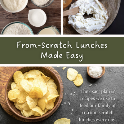 From Scratch Lunches Made Easy